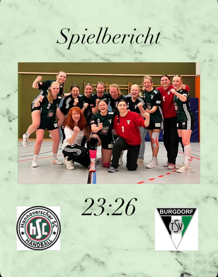 Gelungener Saisonabschluss – Sieg mit 23:26Am Sonntag stand für unsere 2. Damen das letzte Saisonspiel an. Zu Gast waren wir beim Hannoverscher SC II – und zum Abschluss der Saison